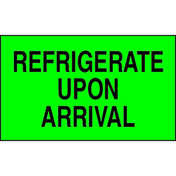 3 X 5" - Refridgerate Upon Arrival Labels, Green With Black Print, 500/Roll