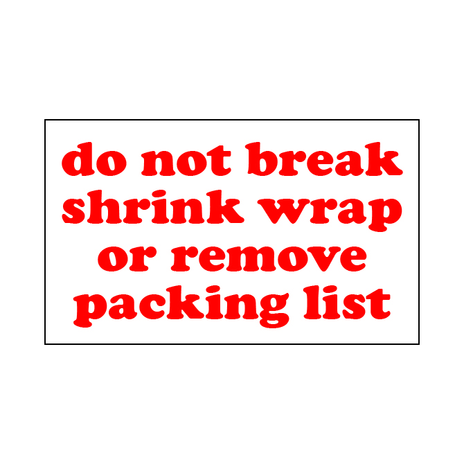 3 X 5" - Do Not Break Shrink Wrap Or Packing List Labels, White With Red Print, 500/Roll
