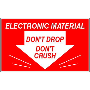 3 X 5" - Electronic Material DON’T Drop, DON’T Crush Labels, Red With White Print, 500/Roll