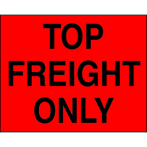 8 X 10" - Top Freight Only Labels, Red With Black Print, 250/Roll